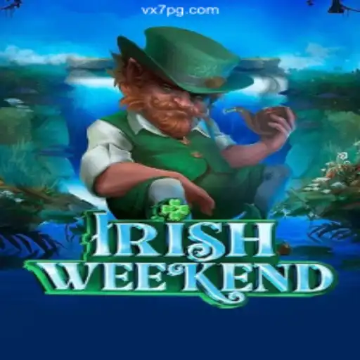 Exploring IrishWeekend: The New Sensation on VX7 Game Platform