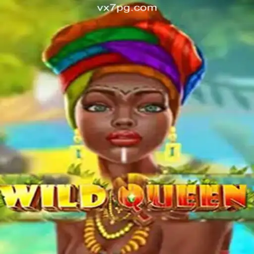 Unveiling the Enchanting World of WildQueen: The Ultimate Online Gaming Experience on VX7